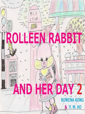 cover image of Rolleen Rabbit and Her Day 2